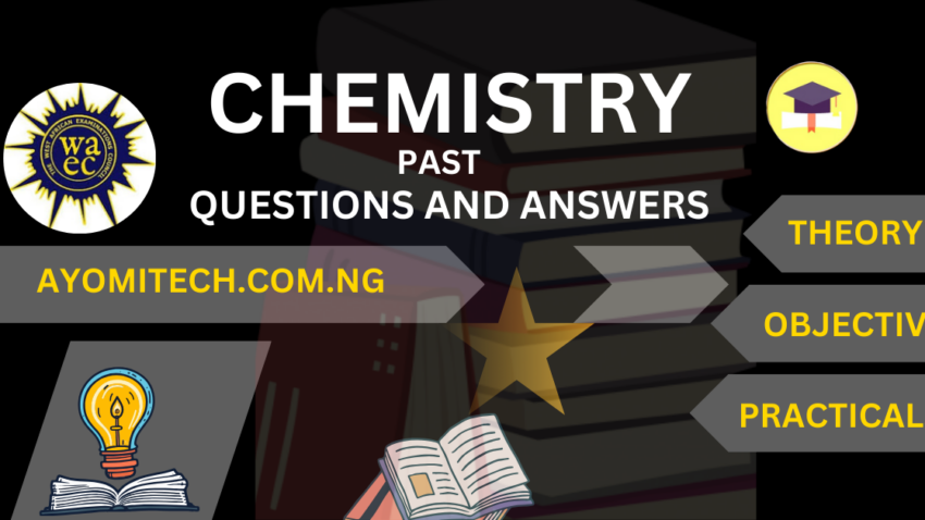 WAEC Chemistry past questions and answers pdf