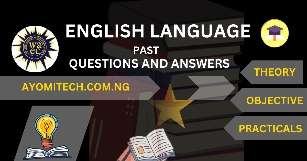 WAEC English language past questions and answers pdf