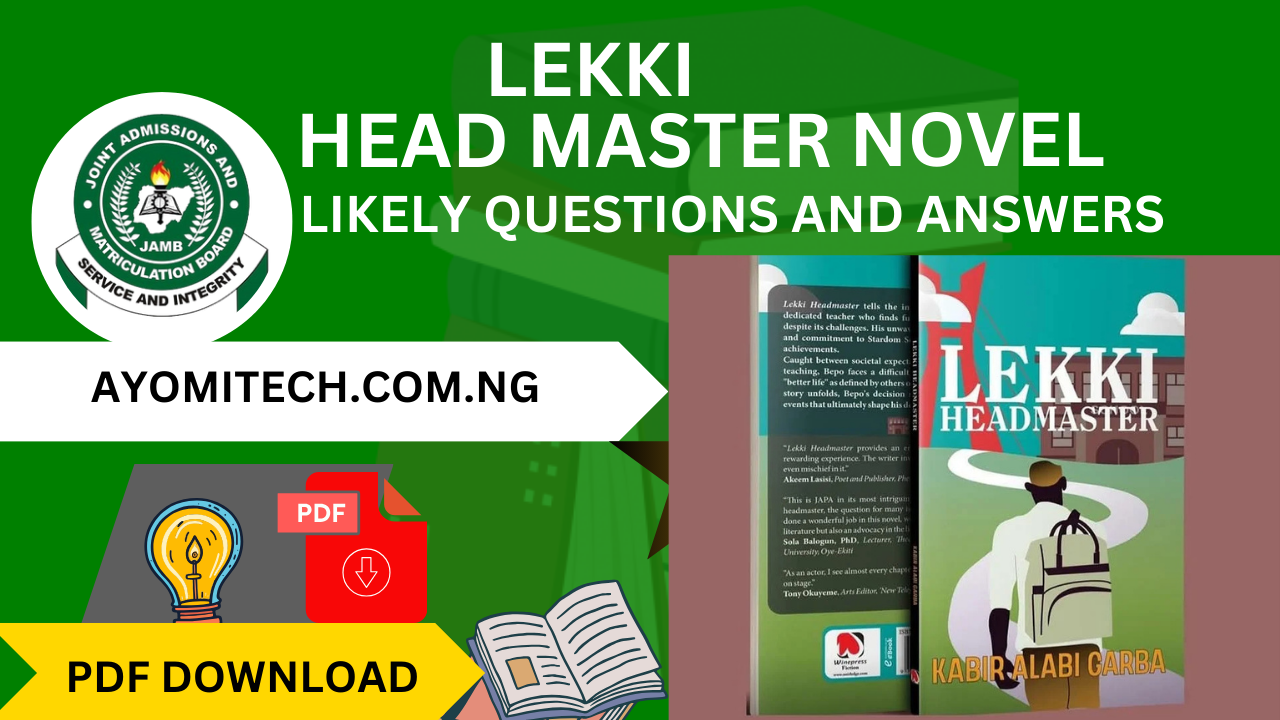 The Lekki Headmaster likely Questions and Answers
