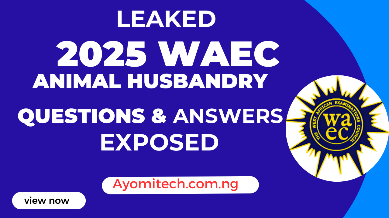 2025 WAEC Animal Husbandry questions and answers free expoz