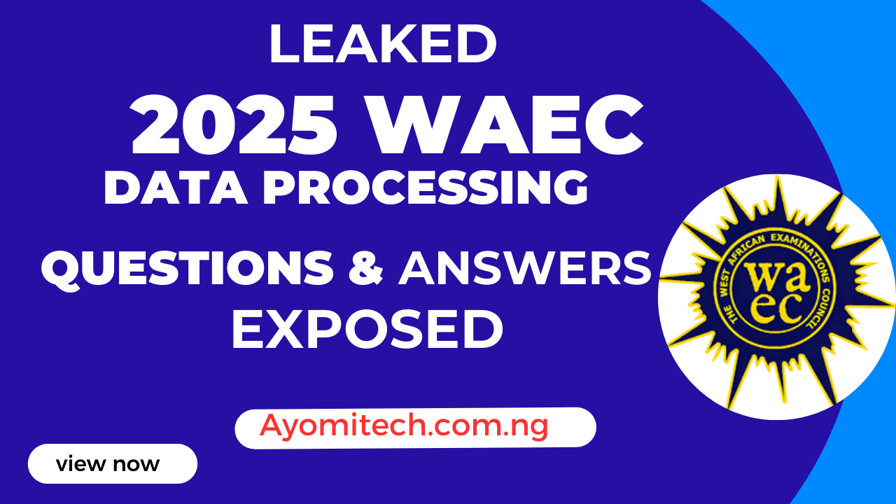 2025 WAEC Data Processing questions and answers Available