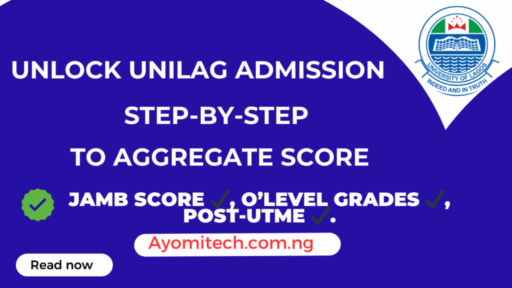 Unlock UNILAG Admission: How to Calculate Your Aggregate Score (Step-by-Step Guide)