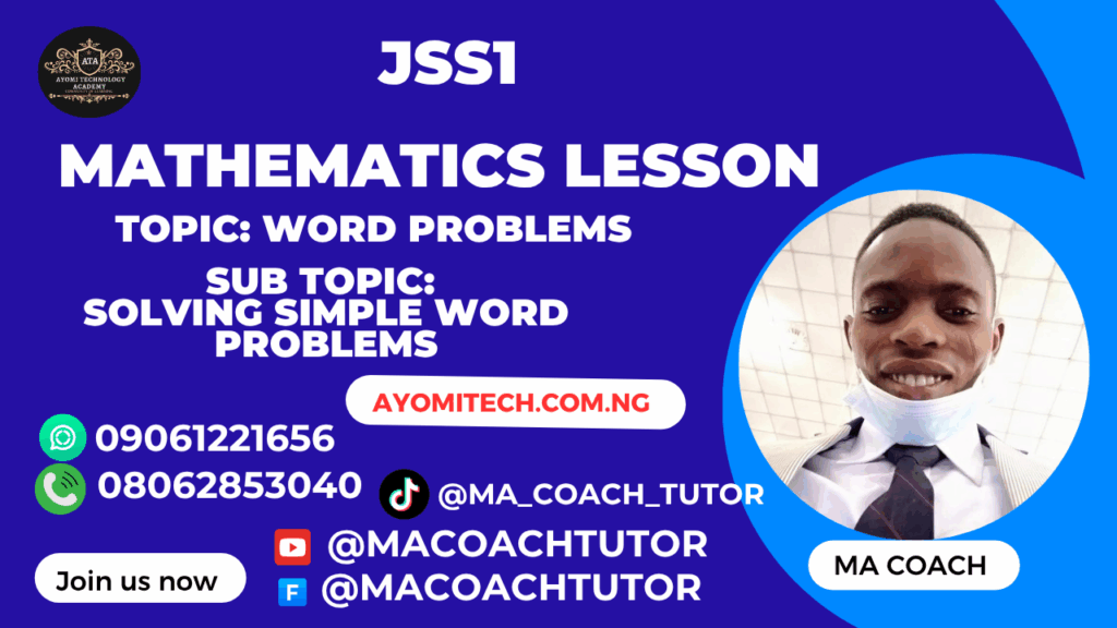 Mathematics Lesson Notes for JSS1 on Word Problems: Solving Simple Word Problems