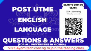 Post UTME English Language Questions and Answers by ayomitech.com.ng