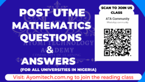 Post UTME Mathematics Questions and Answers by ayomitech.com.ng